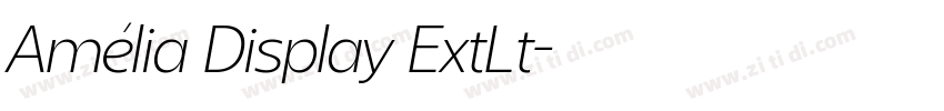 Amélia Display ExtLt字体转换